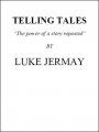 Telling Tales by Luke Jermay